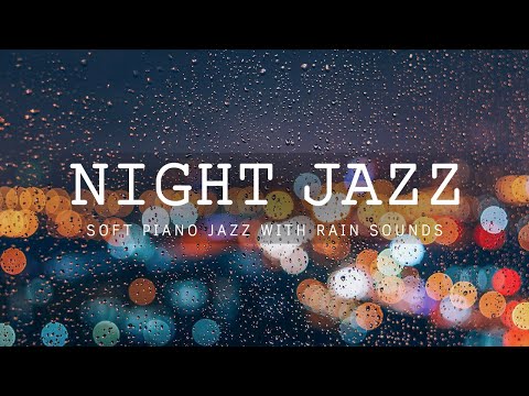 Rain Late Night Jazz Music🎷Relaxing Jazz Saxophone Instrumental for Study ,Work, Reading 12 Hours